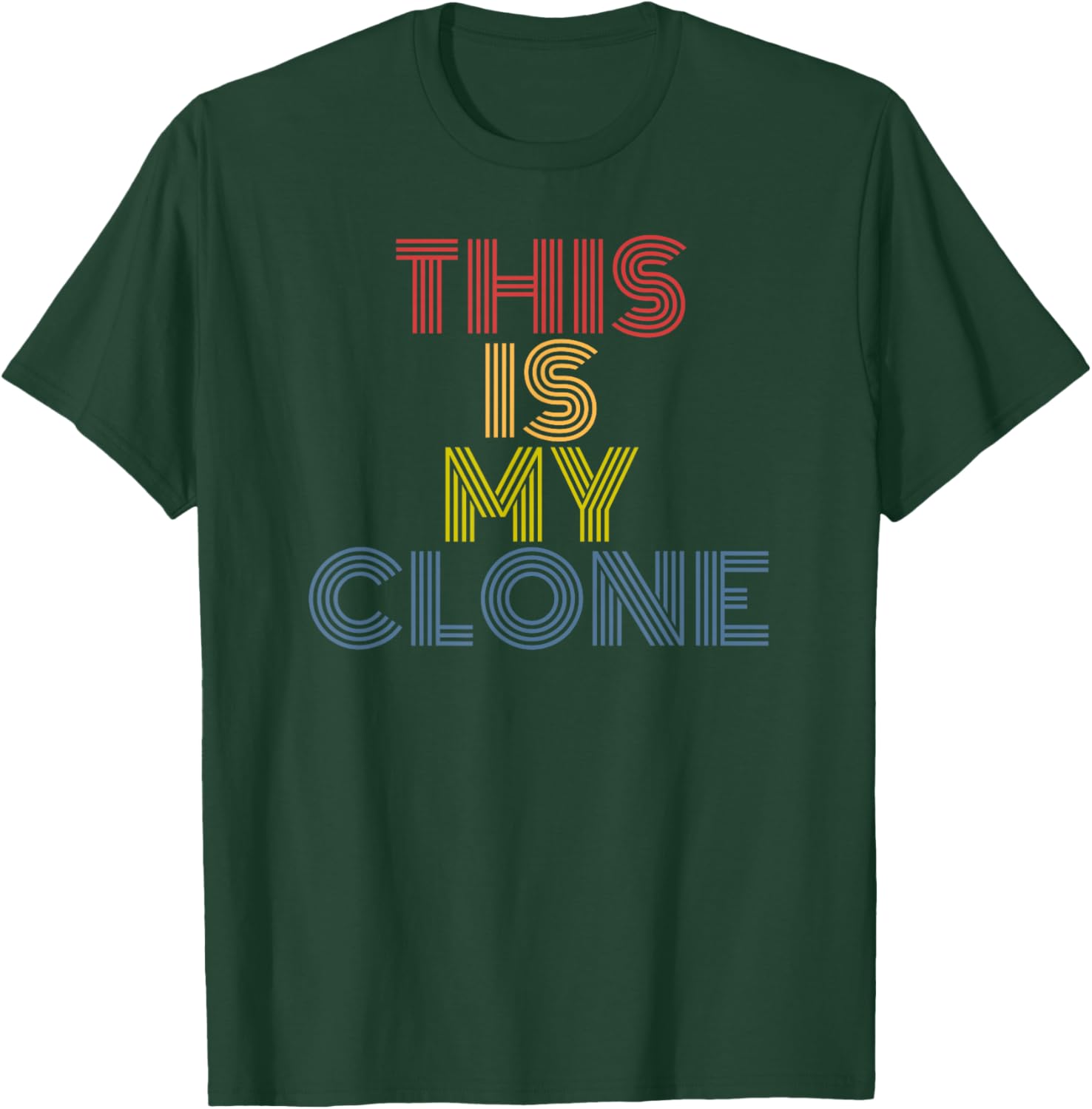 This Is My Clone retro 70s vintage T-Shirt - T-Shirt | Forest