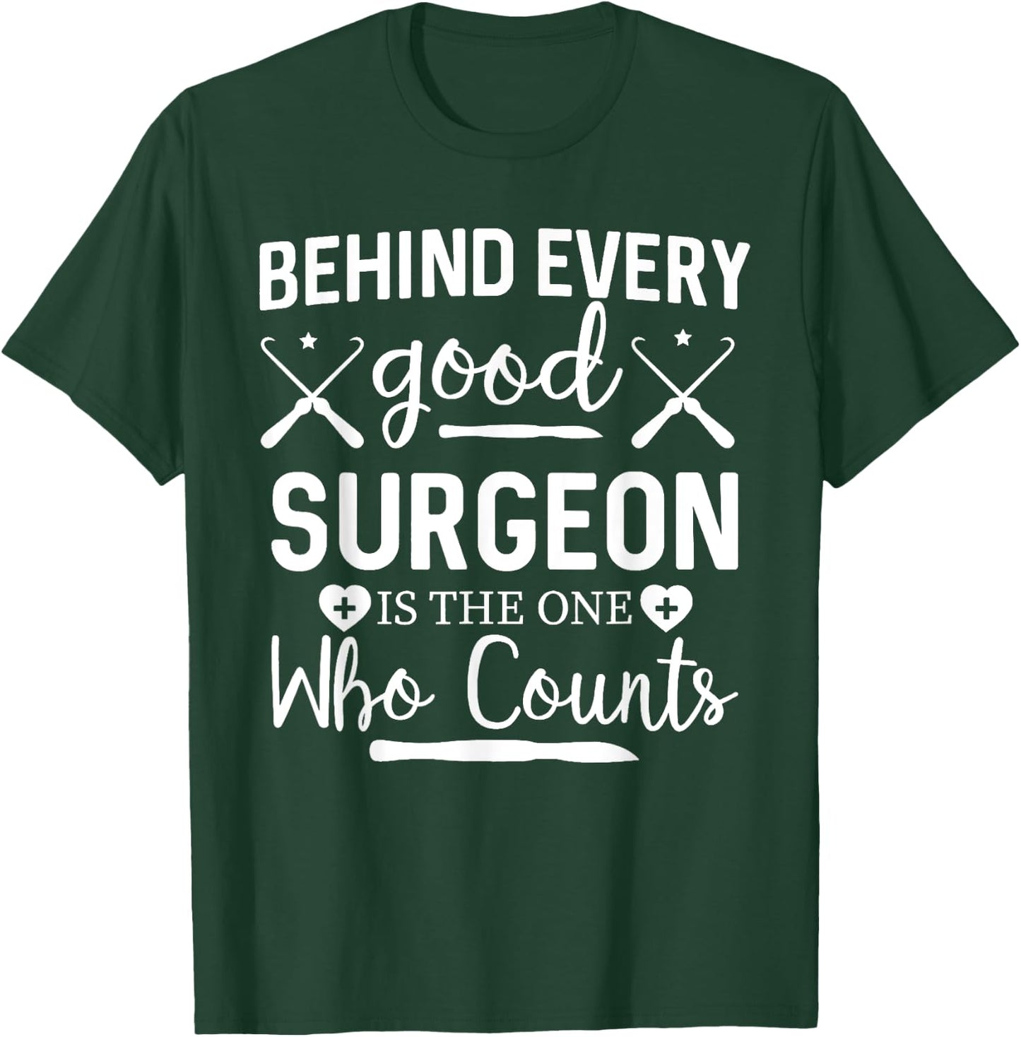 Surgical Life Funny Nursing Surgical Tech Surgery Nurse Surg T-Shirt - T-Shirt | Forest