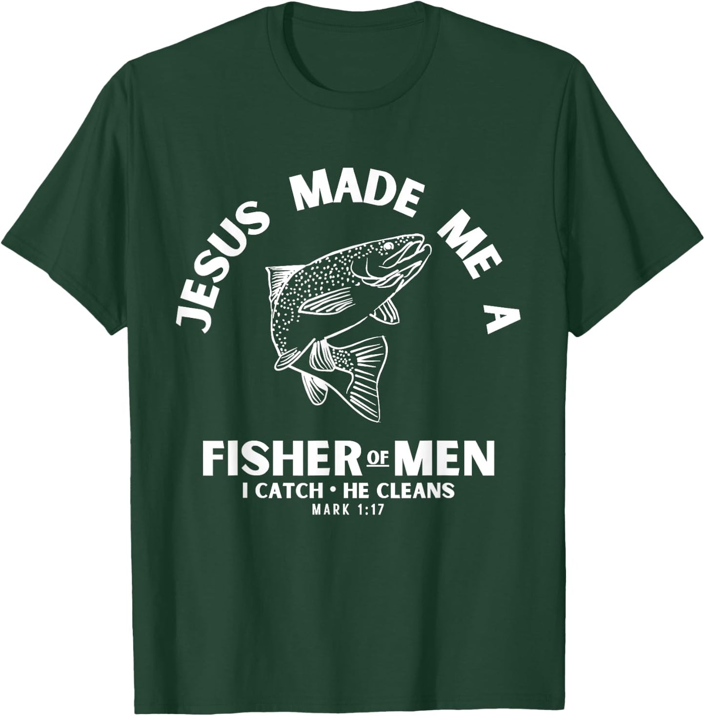 Christian Fishermen Religious Bible Verse Fishing T-Shirt - T-Shirt | Forest