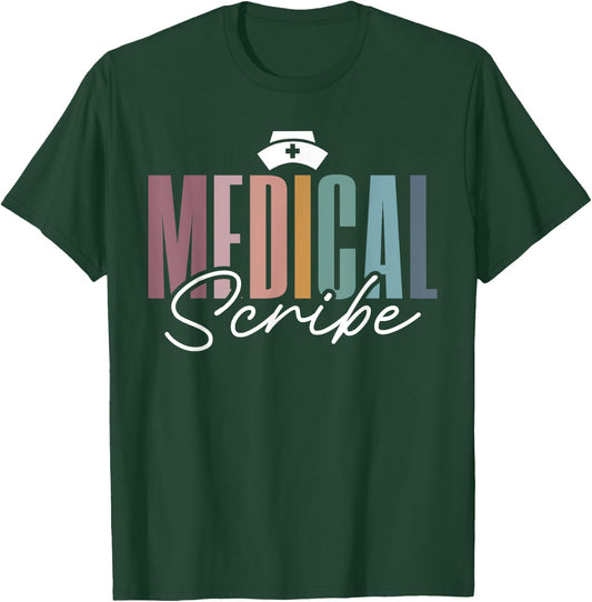 Medical Scribe Medical Assistant T-Shirt - T-Shirt | Forest