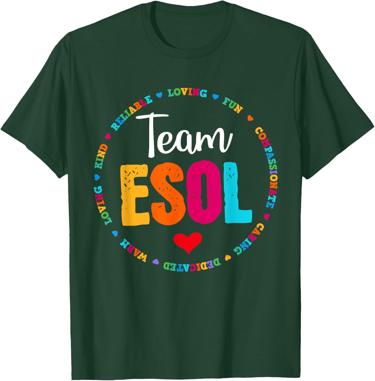 Back to school Teachers Crew Students - Team ESOL Teacher T-Shirt - T-Shirt | Forest