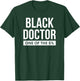 Black Doctor African American Physician T-Shirt - T-Shirt | Forest
