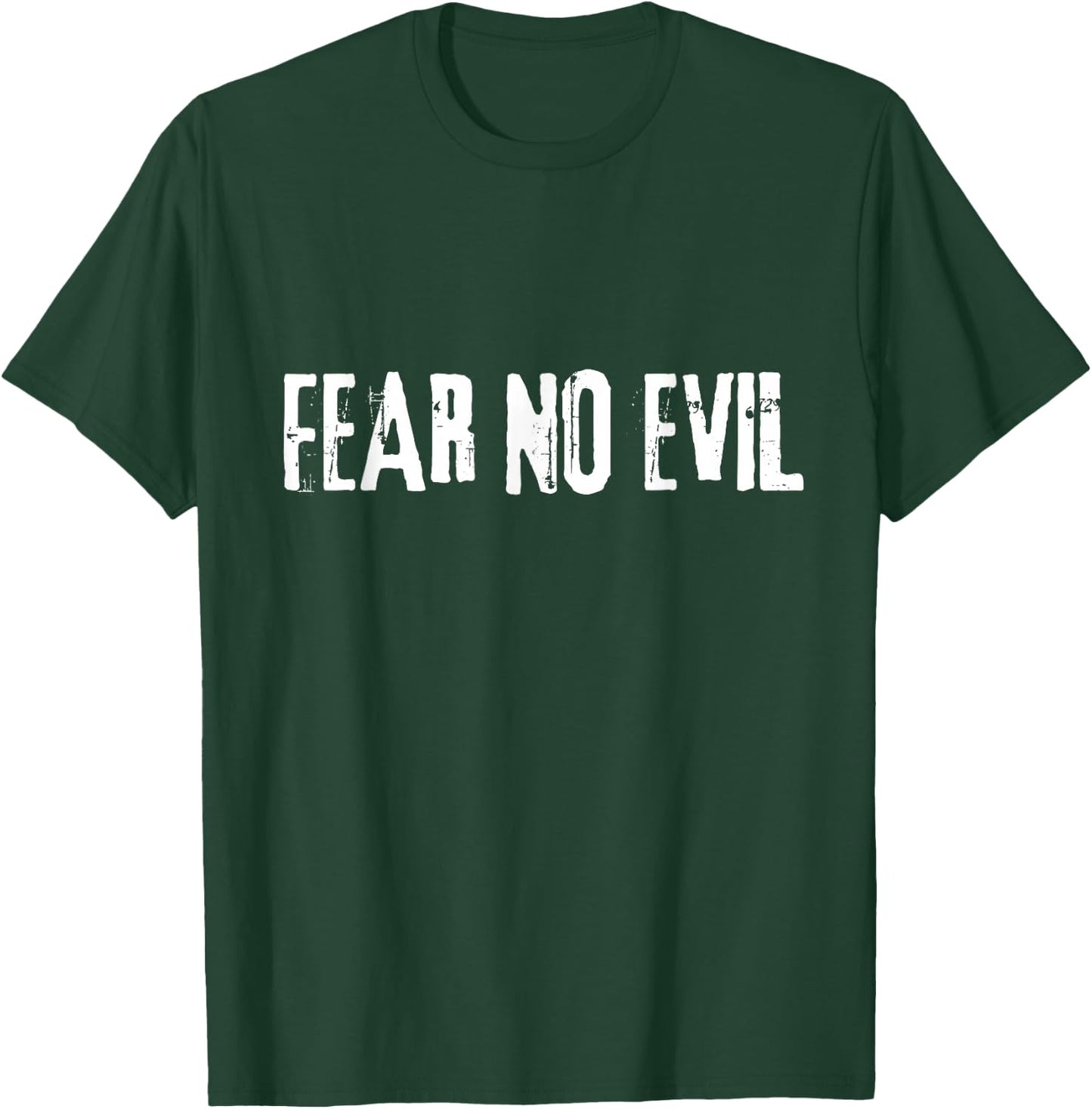 Fear No Evil Psalm 23:4 Bible Verse I Will Fear No Evil God T-Shirt - T-Shirt | Forest