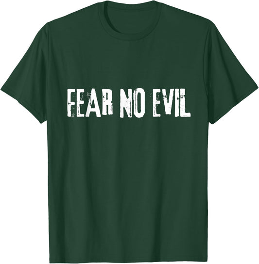Fear No Evil Psalm 23:4 Bible Verse I Will Fear No Evil God T-Shirt - T-Shirt | Forest