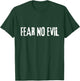 Fear No Evil Psalm 23:4 Bible Verse I Will Fear No Evil God T-Shirt - T-Shirt | Forest