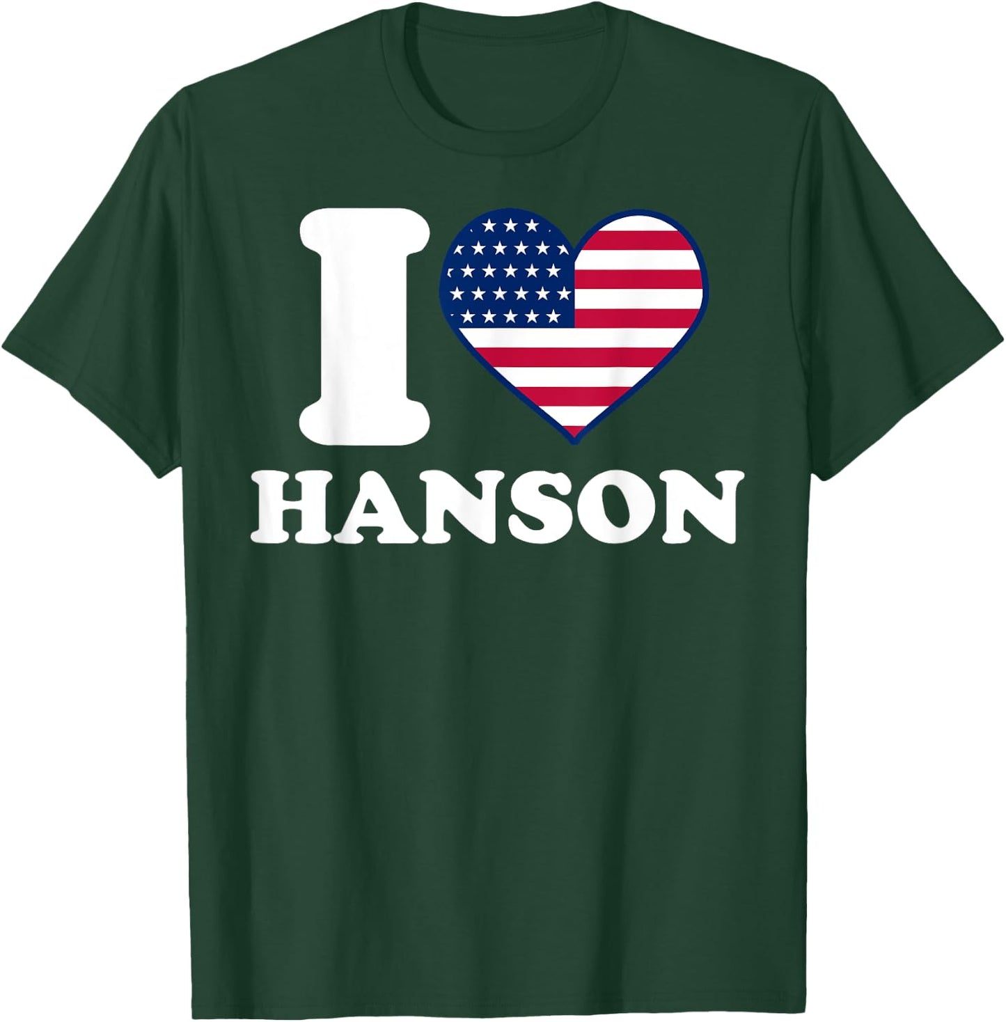 I love Hanson I heart Hanson T-Shirt - T-Shirt | Forest