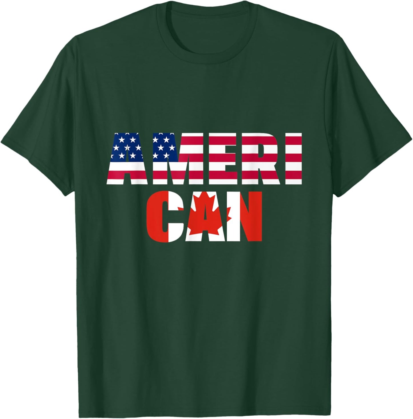 Ameri-can USA Canada Flag Canadian American 4th of July T-Shirt - T-Shirt | Forest