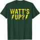 Watts up EV Electric Vehicle T-Shirt - T-Shirt | Forest
