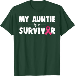 My Auntie Is A Survivor Breast Cancer Awareness Family T-Shirt - T-Shirt | Forest