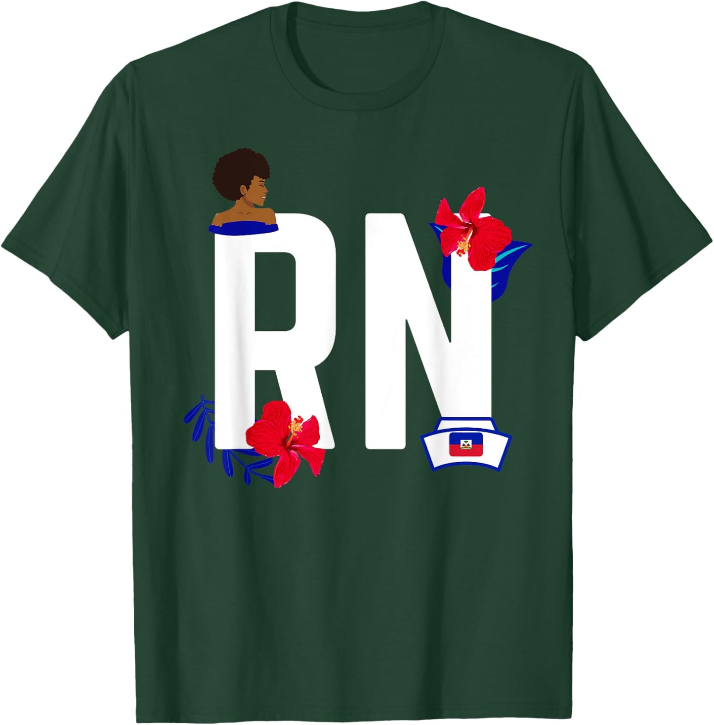 Haitian Nurse RN Haiti Flag Pride Hibiscus Haitian Heritage T-Shirt - T-Shirt | Forest