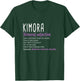 Personalized Name Description Kimora T-Shirt - T-Shirt | Forest