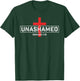 Unashamed Cross Inspirational Christian Religious Bible T-Shirt - T-Shirt | Forest