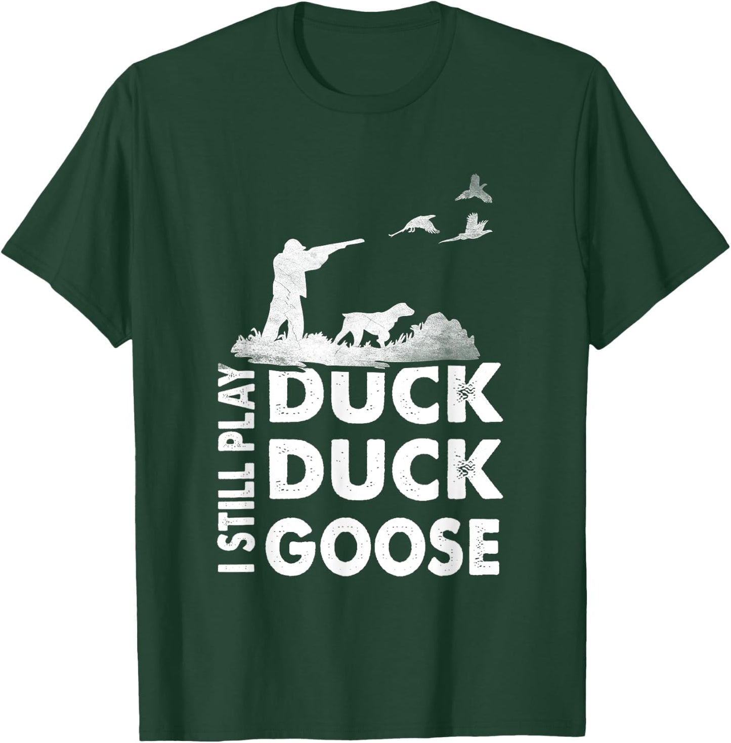 Vintage Hunting Funny I Still Play Duck Hunters Goose T-Shirt - T-Shirt | Forest
