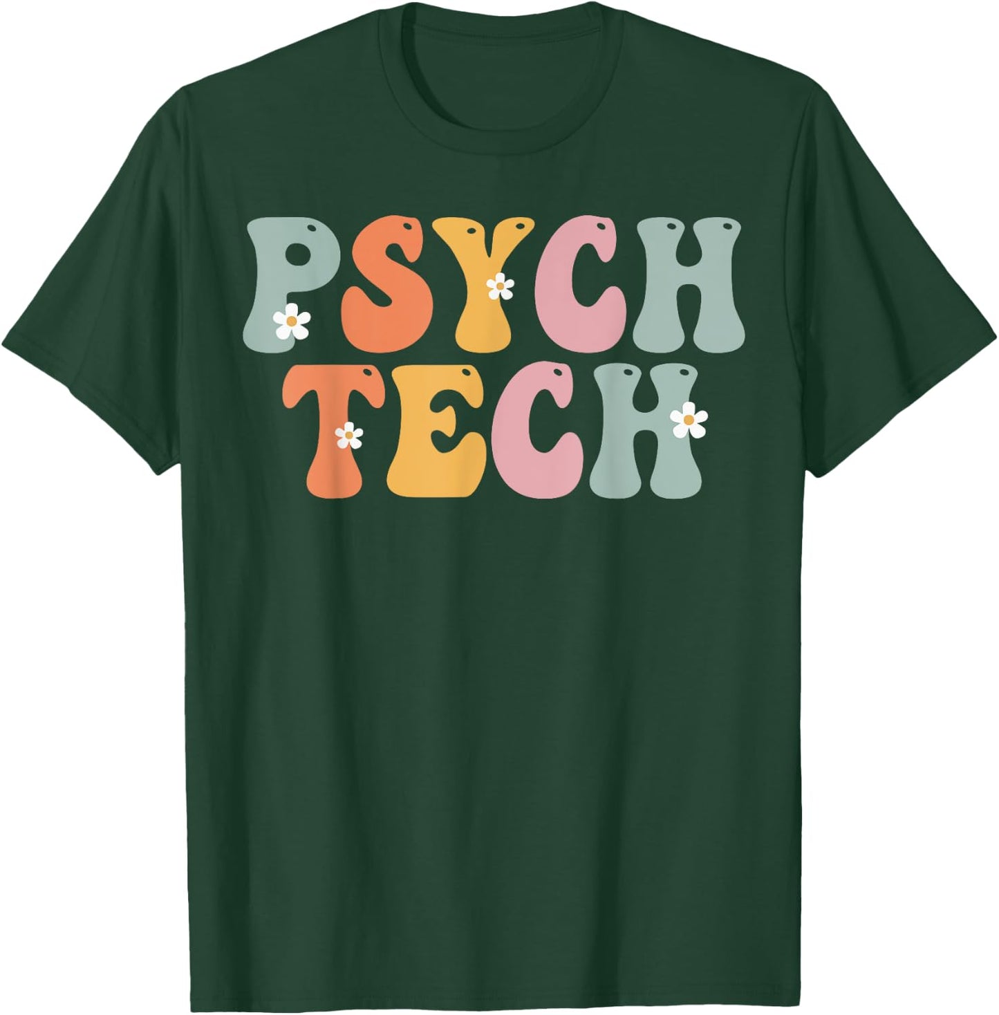 Psych Tech Week Groovy Appreciation Day For Work T-Shirt - T-Shirt | Forest