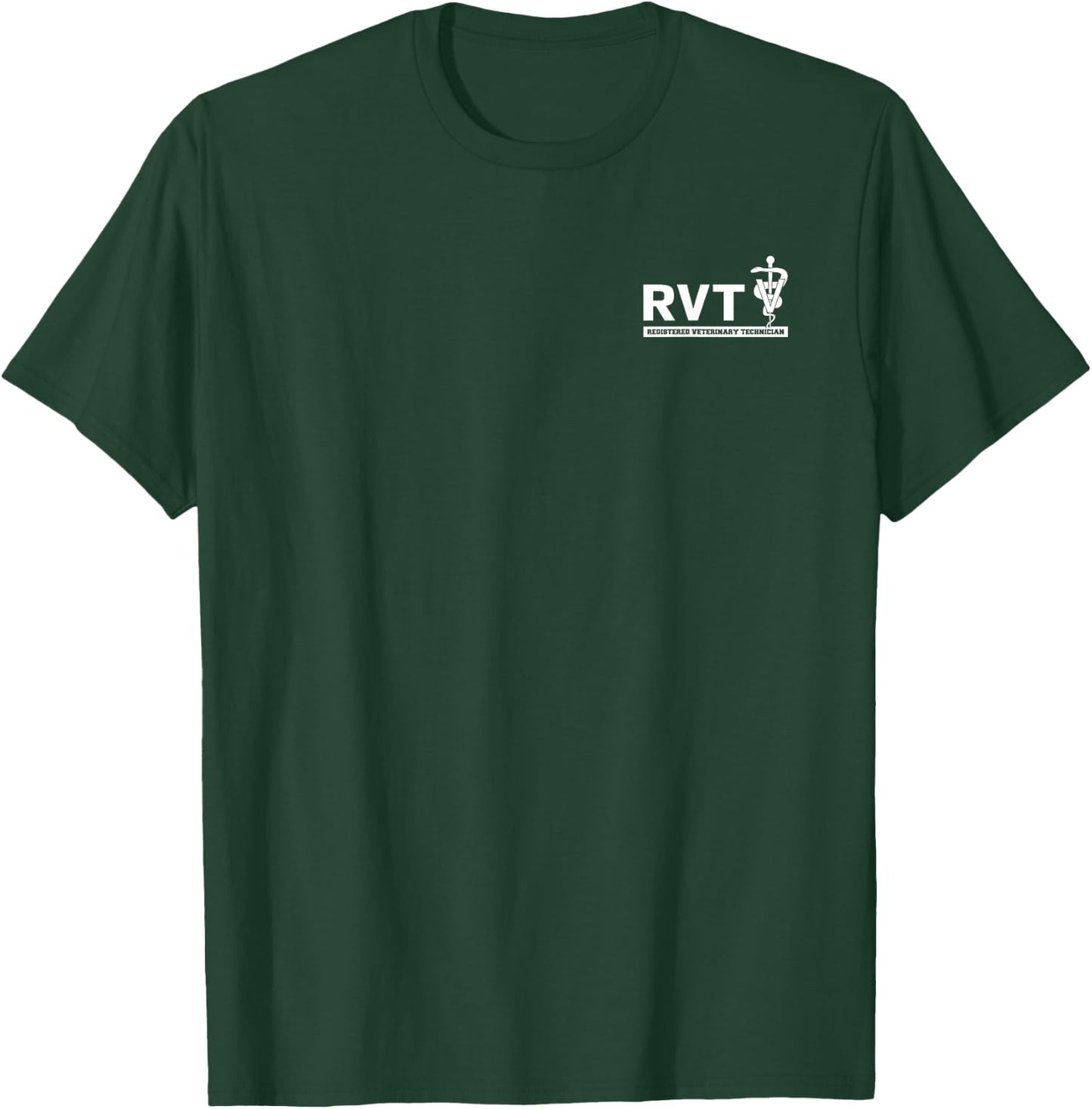 Registered Veterinary Technician RVT Veterinarian & Vet Tech T-Shirt - T-Shirt | Forest