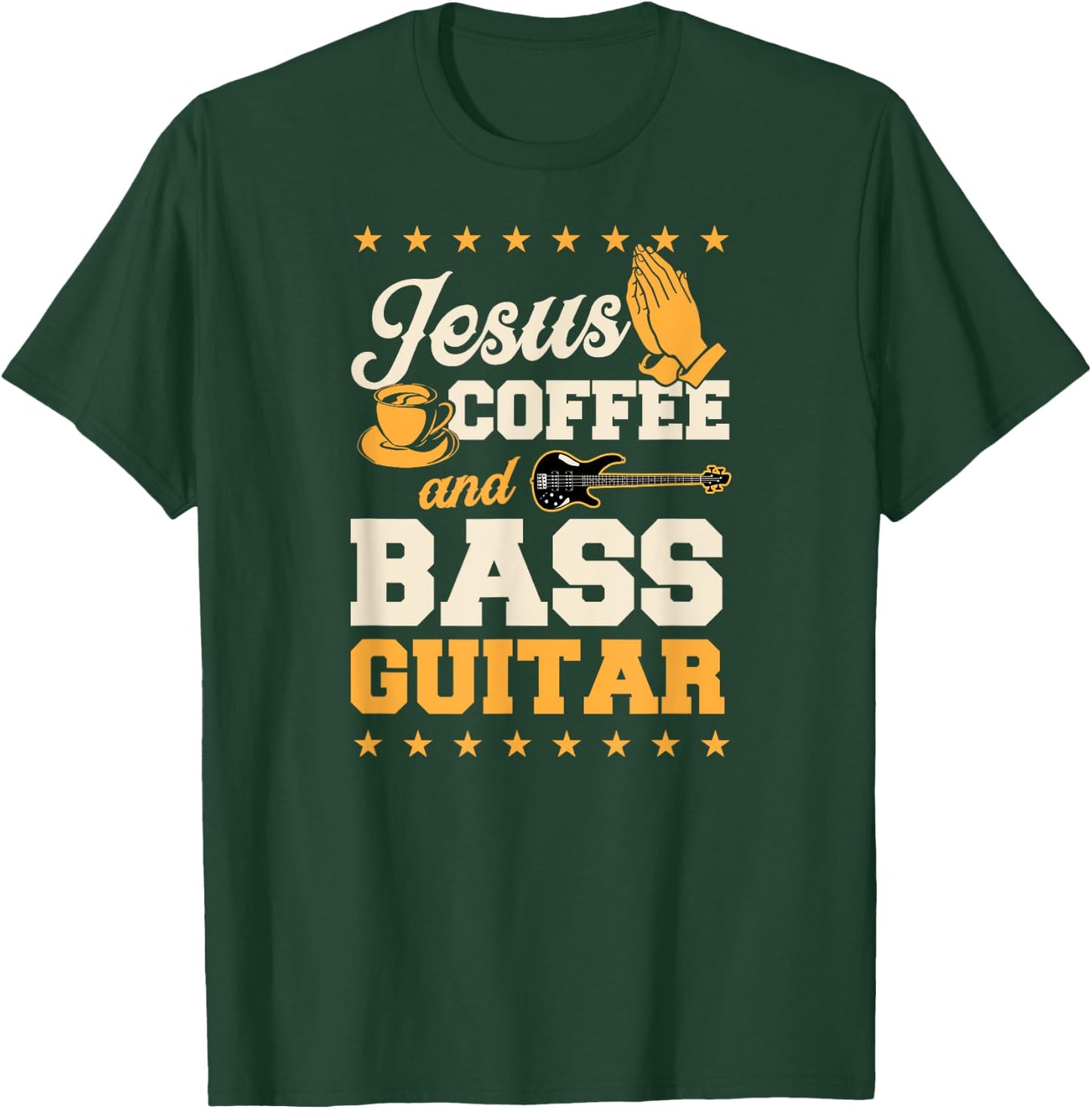 Jesus Coffee And Bass Guitar Christian Bass Guitar Player T-Shirt - T-Shirt | Forest
