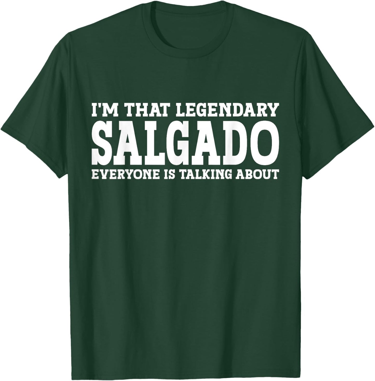 Salgado Surname Funny Team Family Last Name Salgado T-Shirt - T-Shirt | Forest