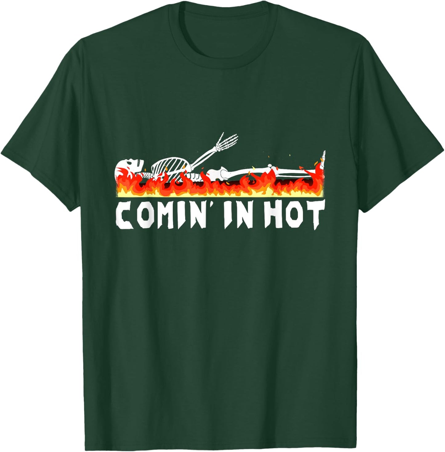 Funeral Director Comin' In Hot Crematory Mortician Cremation T-Shirt - T-Shirt | Forest