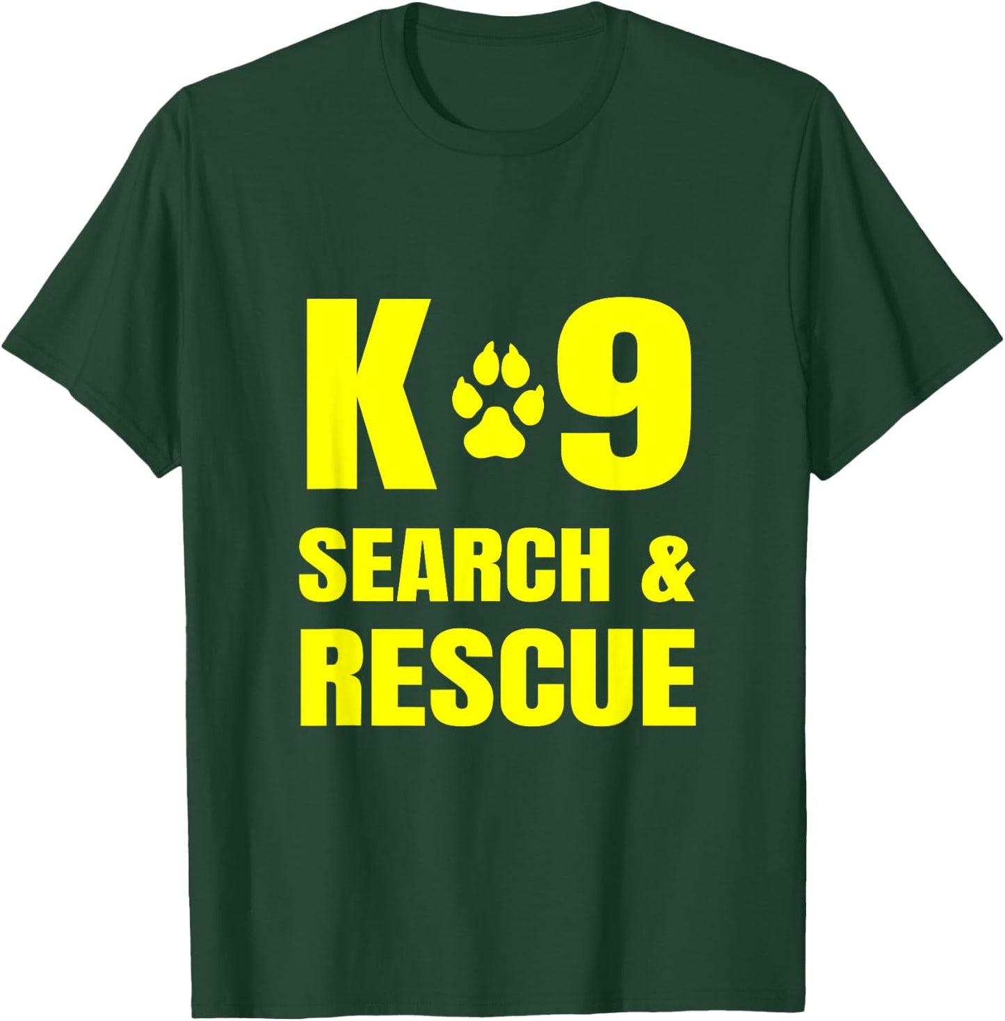 K-9 Search and Rescue Dog Handler Trainer SAR K9 Front Print T-Shirt - T-Shirt | Forest