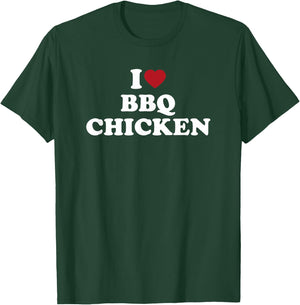 I Love BBQ Chicken funny barbecue grilling food T-Shirt - T-Shirt | Forest