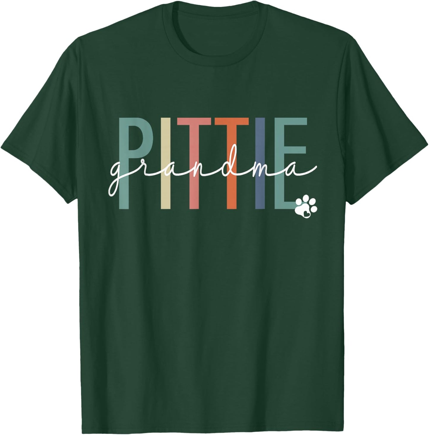 Pittie Grandma Pit Bull Dog Nana Mother's Day T-Shirt - T-Shirt | Forest