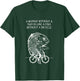 A Woman Without A Man Is Like A Fish Without A Bicycle Quote T-Shirt - T-Shirt | Forest