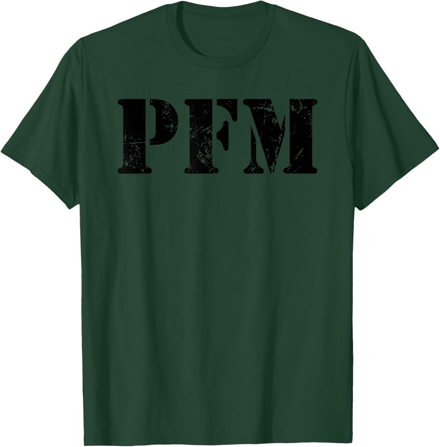 PFM - Pure Fucking Magic - US Military Slang American Jargon T-Shirt - T-Shirt | Forest