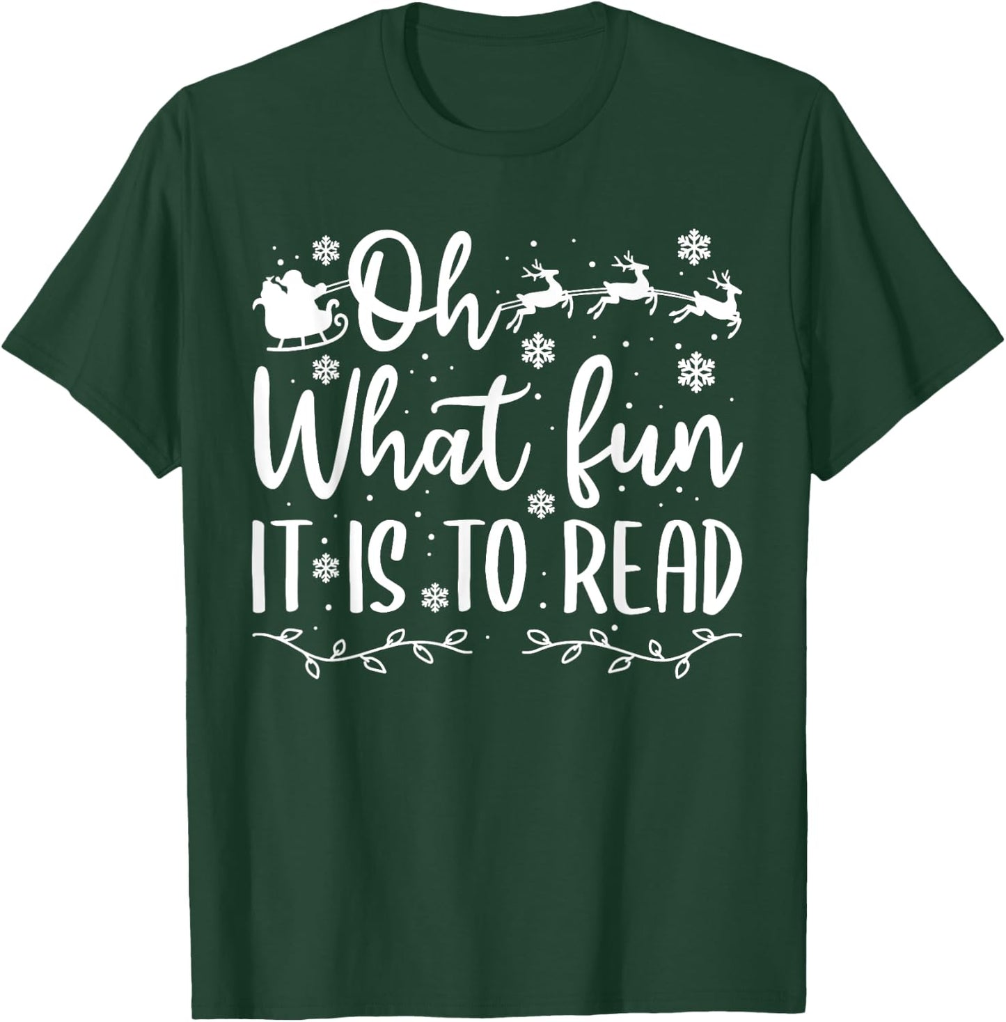 Teacher Christmas Shirt, Librarian Oh What Fun It is to Read Men Women Kids T-Shirt - T-Shirt | Forest