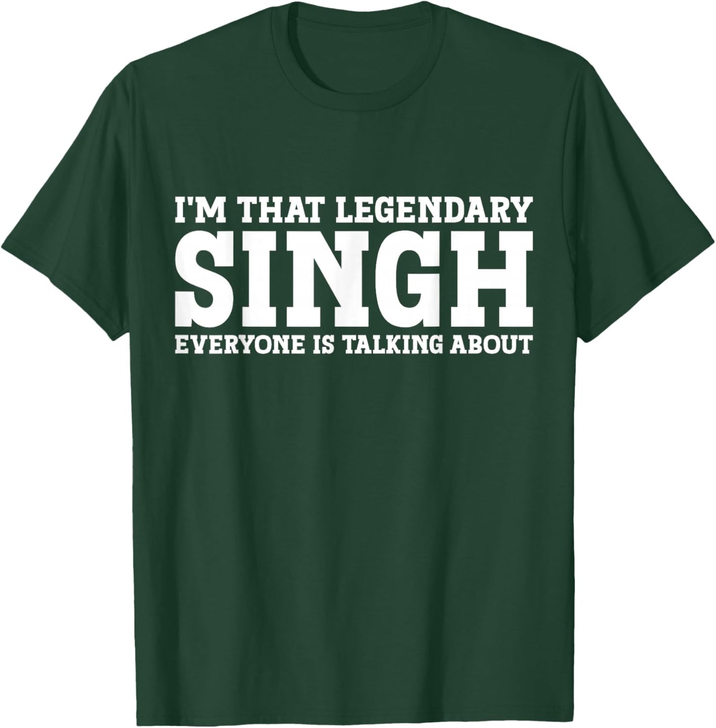 Singh Surname Funny Team Family Last Name Singh T-Shirt - T-Shirt | Forest