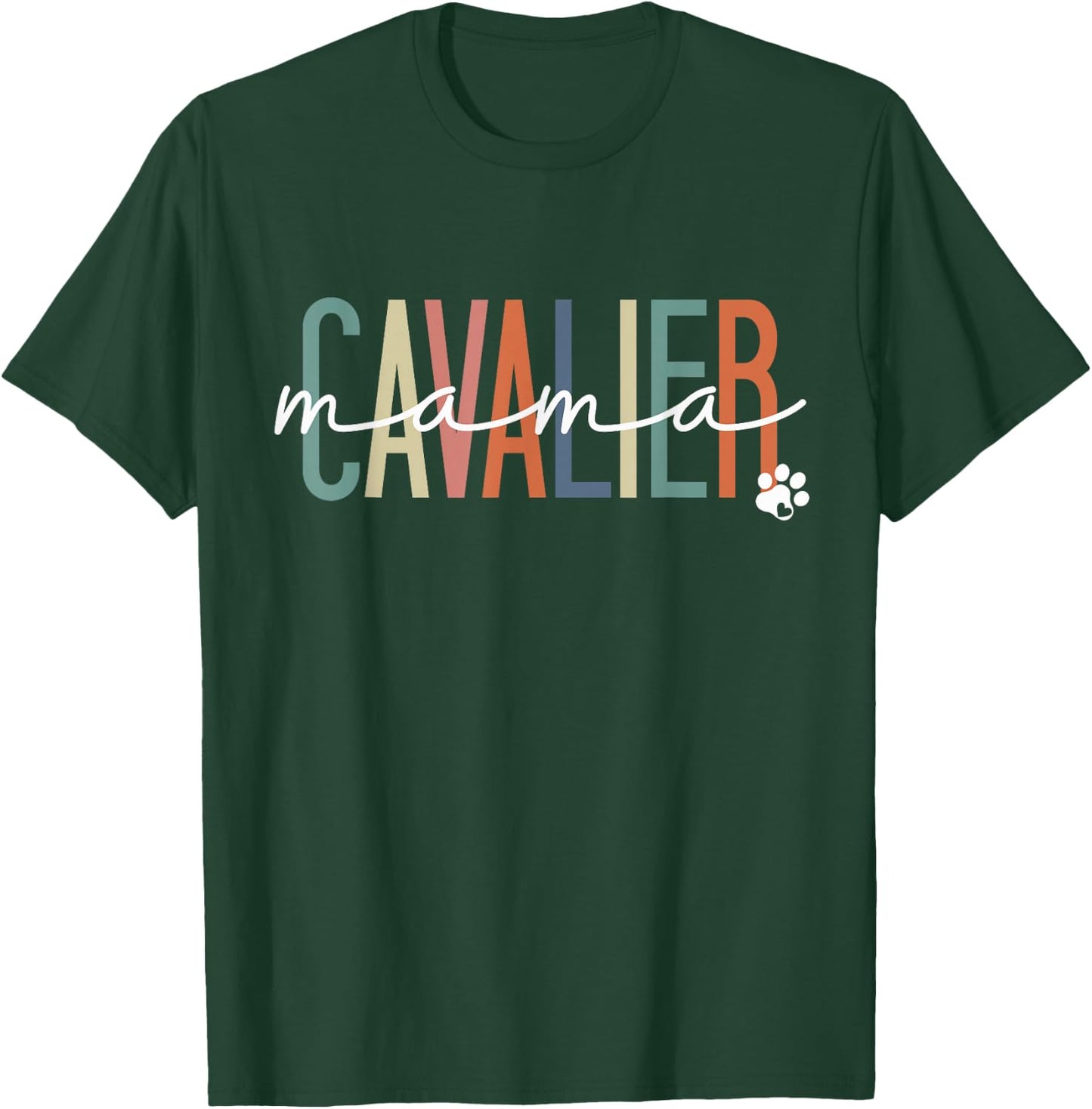 Cavalier Mama Cavalier King Charles Spaniel Mom Mother's Day T-Shirt - T-Shirt | Forest