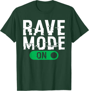 Rave Mode On Music EDM Techno T-Shirt - T-Shirt | Forest