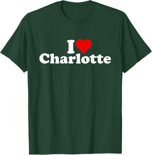 I Love Heart Charlotte North Carolina T-Shirt - T-Shirt | Forest
