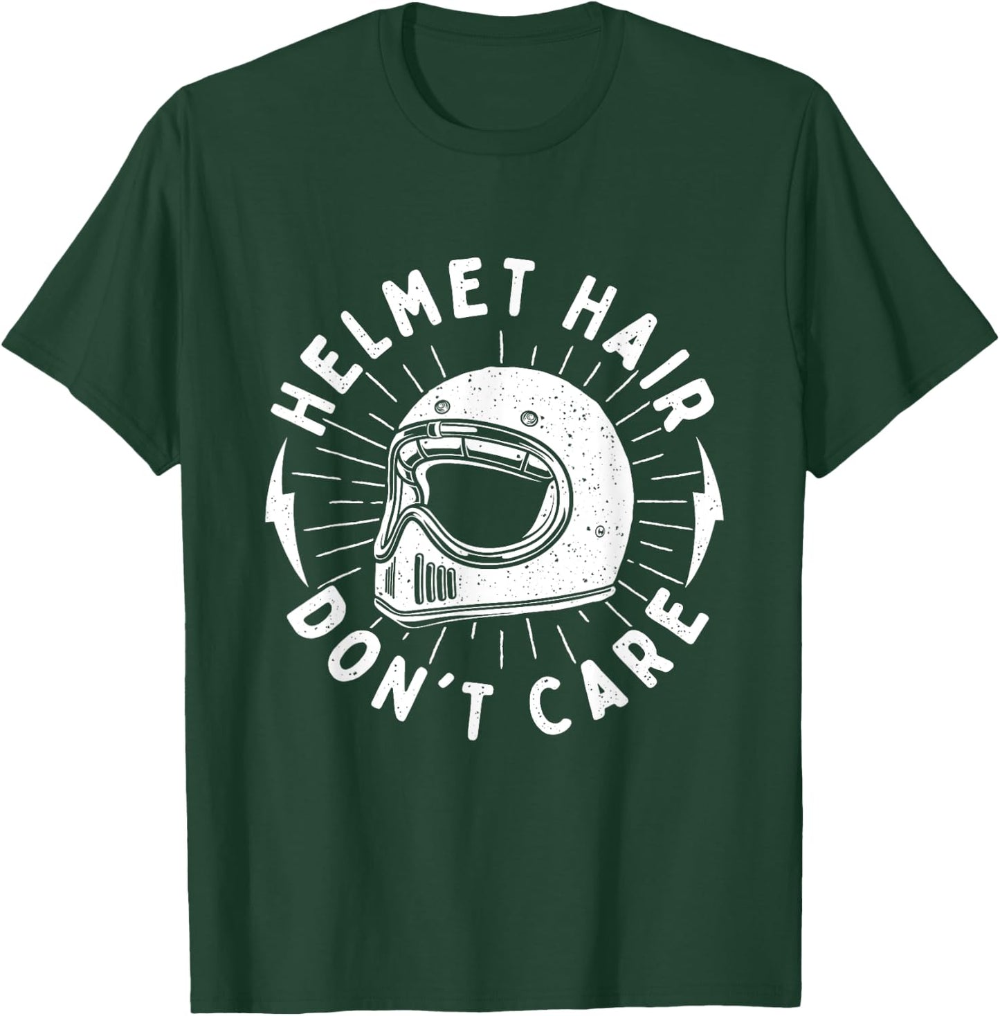 Helmet Hair Don't Care - Biker Motorcycle Bike Lover Riding T-Shirt - T-Shirt | Forest