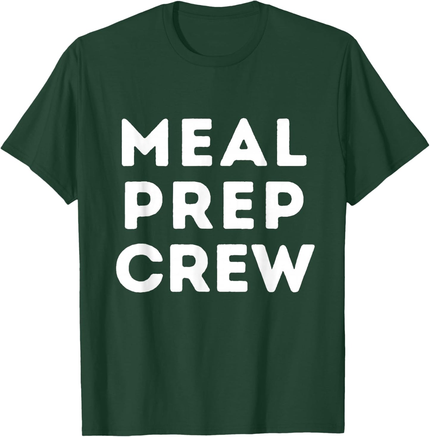 Thanksgiving Cooking | Meal Prep Crew T-Shirt - T-Shirt | Forest
