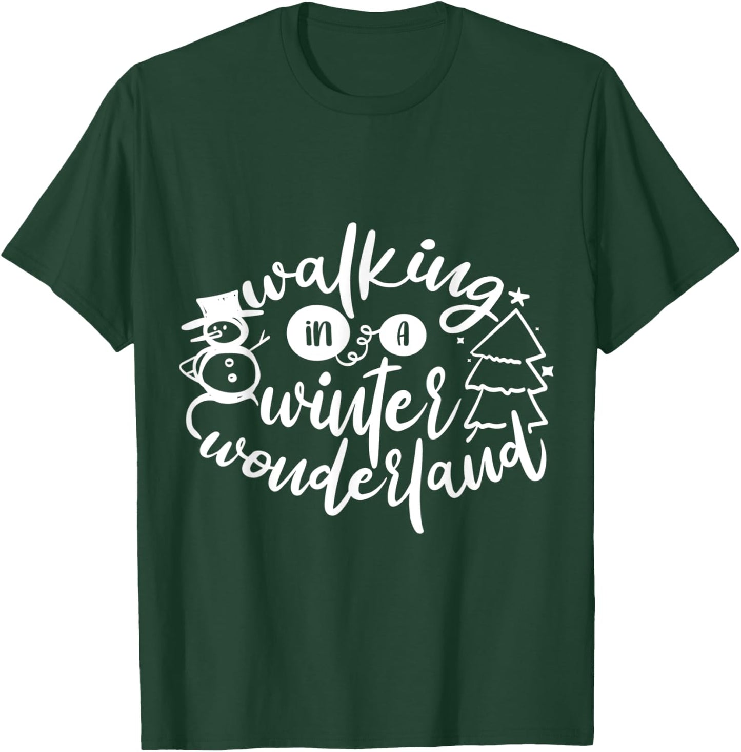 Walking in a Winter Wonderland T-Shirt - T-Shirt | Forest