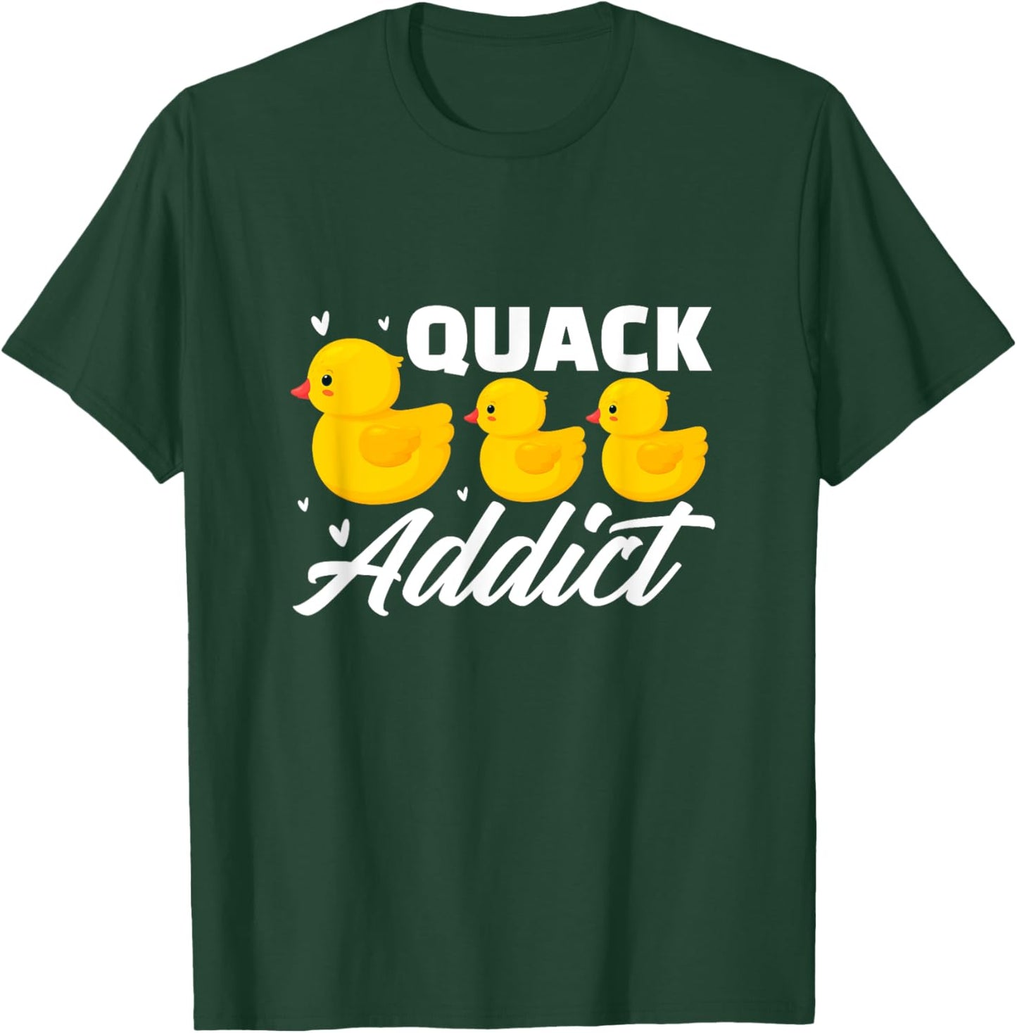 Duck Rubber Ducks Quack Addict Duckling Duckie T-Shirt - T-Shirt | Forest