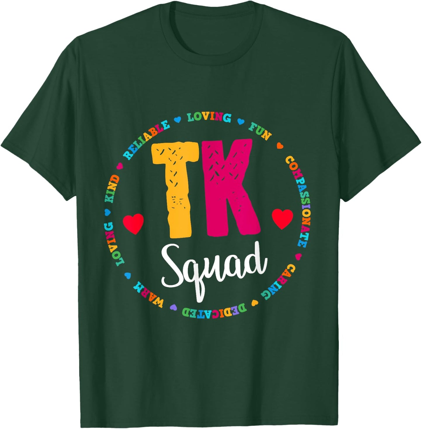 TK Squad - Transitional Kindergarten Teacher Team Crew T-Shirt - T-Shirt | Forest