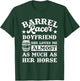 Funny Girlfriend Barrel Racer Boyfriend Quote Horse Lover T-Shirt - T-Shirt | Forest