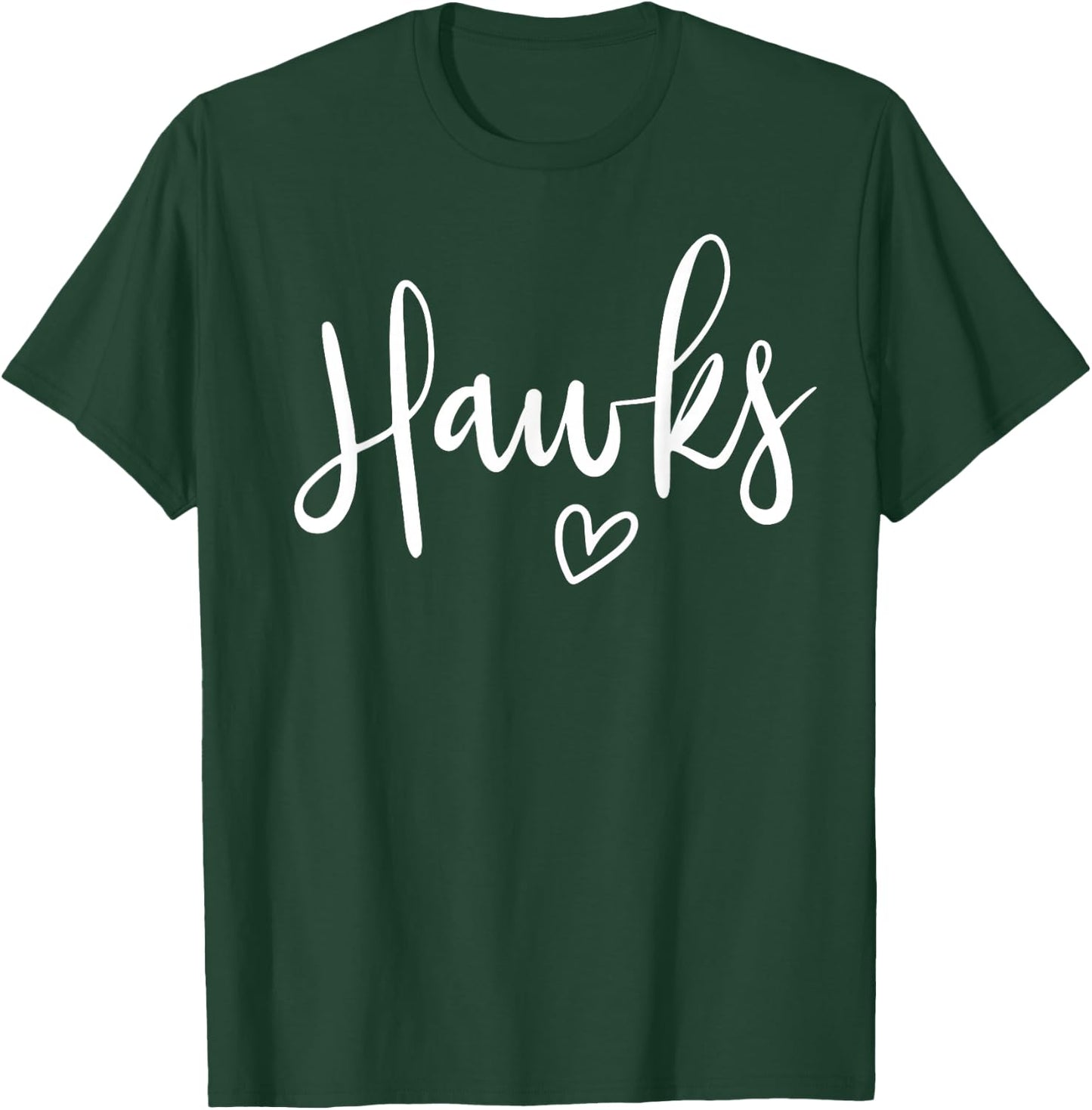 Hawks High School Hawks Sports Team Women's Hawks T-Shirt - T-Shirt | Forest