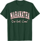 Maranatha Jesus Will Come - 1st Corinthians New Testament T-Shirt - T-Shirt | Forest