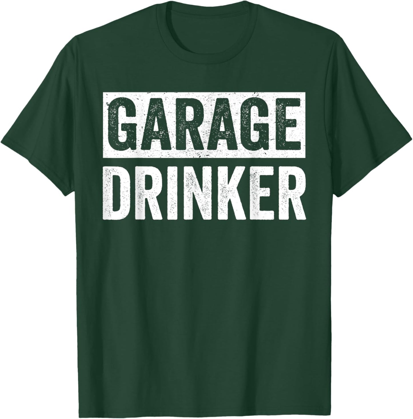 Garage Drinker Shirts , Beer Drinking T-Shirt - T-Shirt | Forest