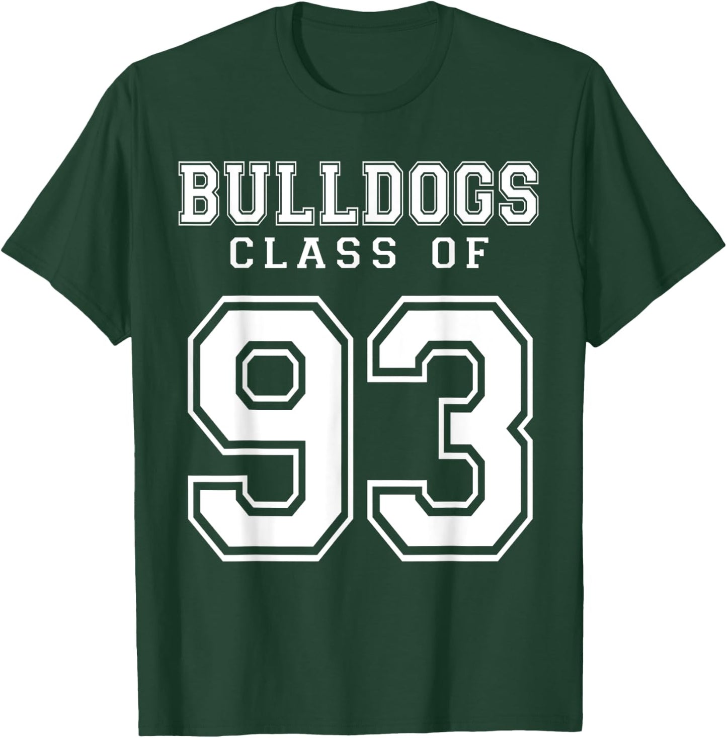 Class Of 1993 Bulldogs Custom Graduation Senior Personalized T-Shirt - T-Shirt | Forest