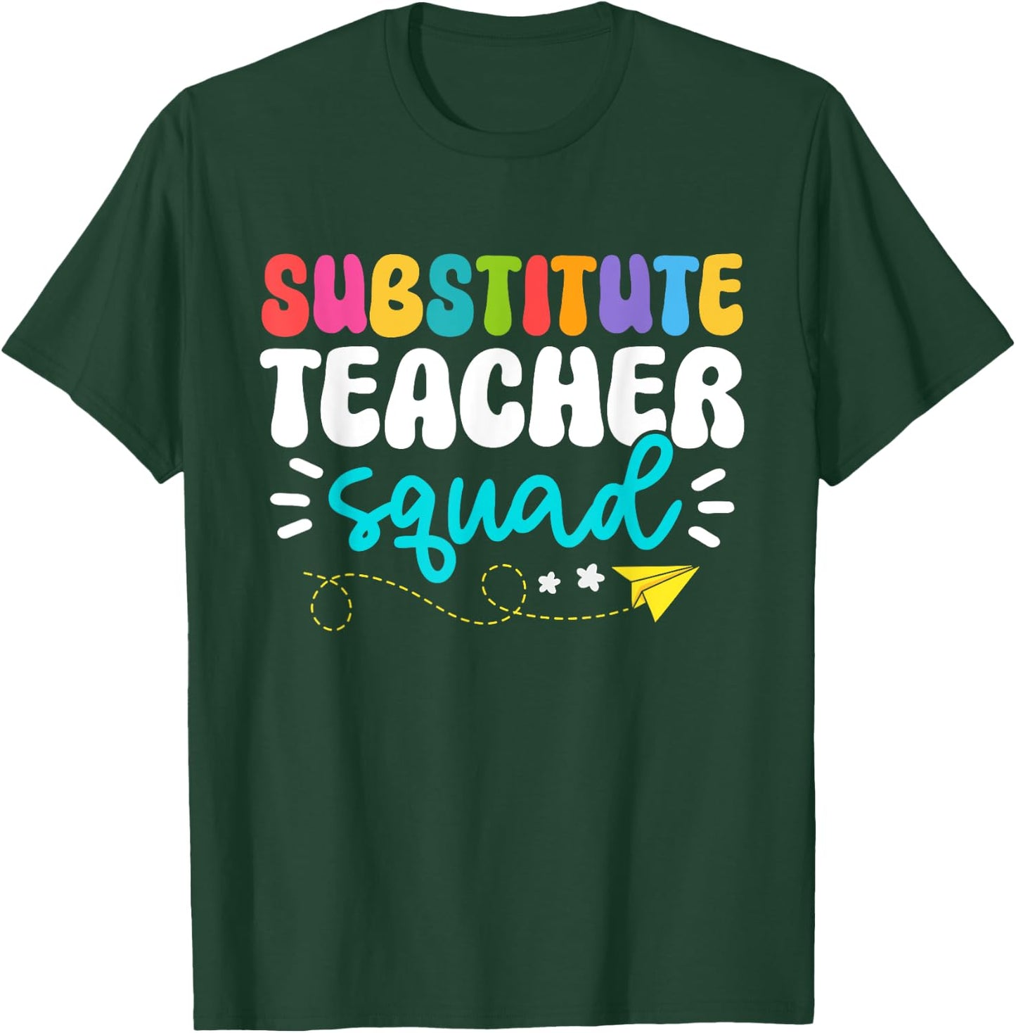 Cute Substitute Teacher Girls Boys Team Substitute Squad T-Shirt - T-Shirt | Forest