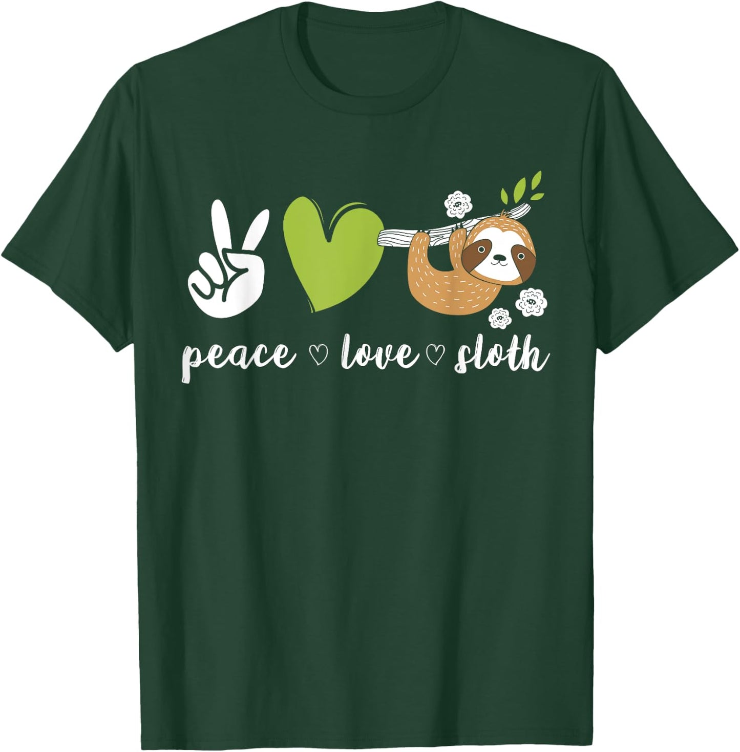Peace Love Sloth T-Shirt - T-Shirt | Forest