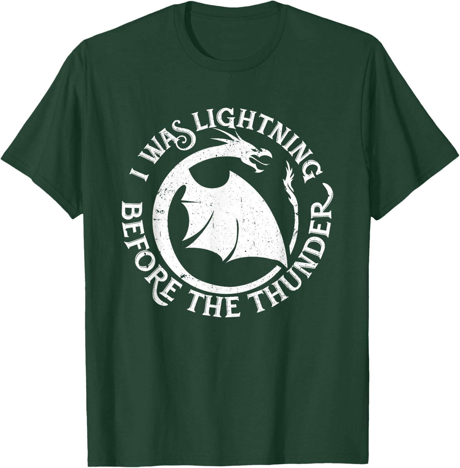 I Was Lightning Before the Thunder T-Shirt - T-Shirt | Forest