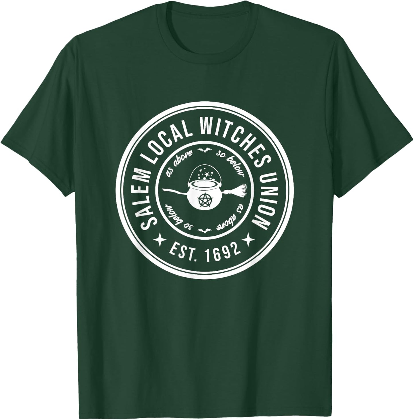 Salem Local Witches Union 1692 Funny Halloween Witchcraft T-Shirt - T-Shirt | Forest