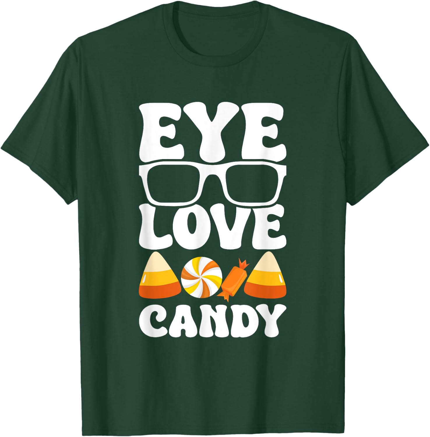 Eye Love Candy Halloween Optician T-Shirt - T-Shirt | Forest