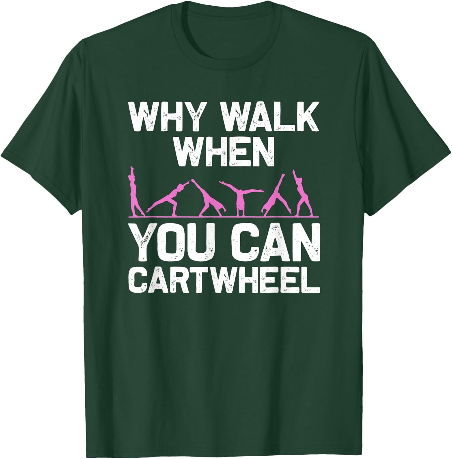 Funny Gymnastics Gymnast Gift Girls Women Cool Cartwheel T-Shirt - T-Shirt | Forest
