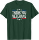 Thank You Veterans T-Shirt - T-Shirt | Forest