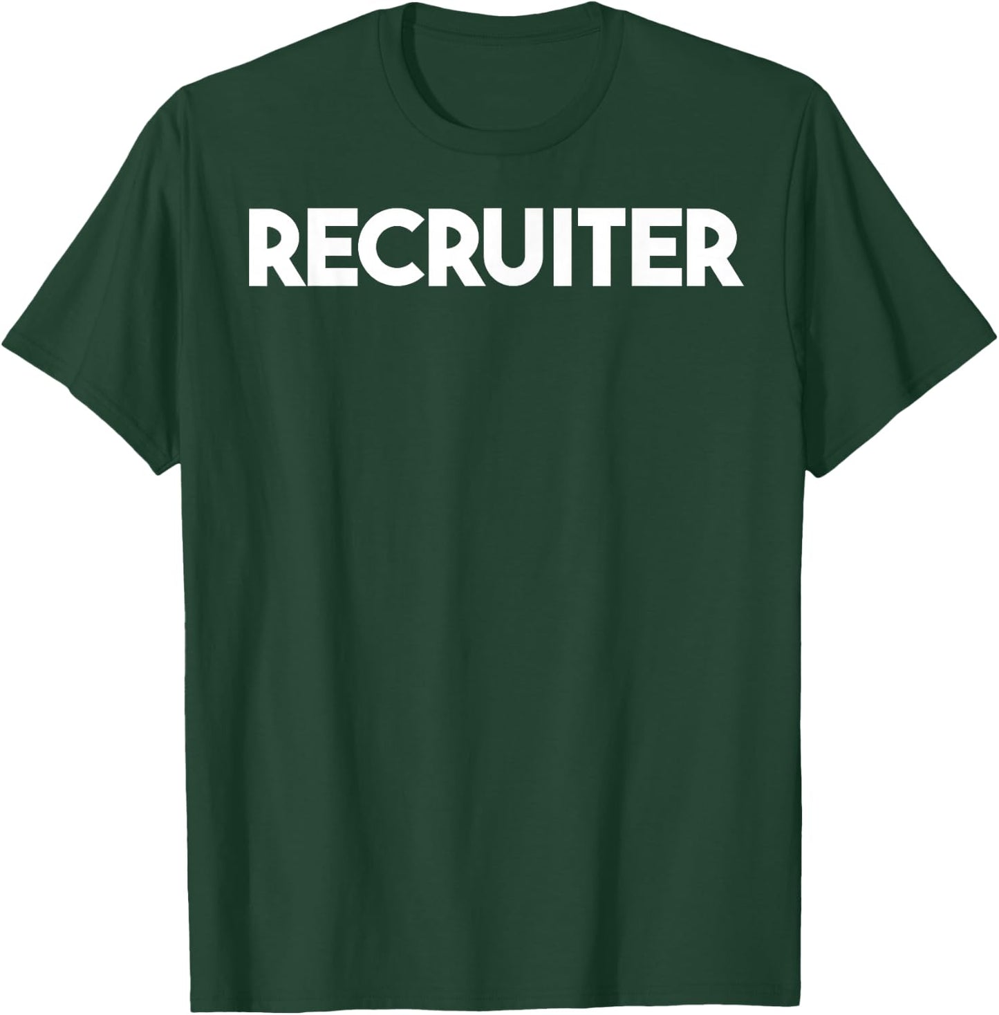 Recruiter T-Shirt - T-Shirt | Forest
